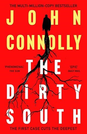 THE DIRTY SOUTH | 9781529398335 | CONNOLLY JOHN