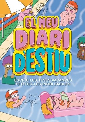 EL MEU DIARI D'ESTIU. ESCRIU LES TEVES VACANCES PER FER-LES INOBLIDABLES (NOVA EDICIÓ) | 9788418187865 | EL HEMATOCRÍTICO