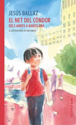 EL NET DEL CÒNDOR. DELS ANDES A BARCELONA | 9788417440893 | BALLAZ, JESÚS