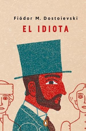 EL IDIOTA | 9788491054030 | DOSTOIEVSKI, FIÓDOR M.