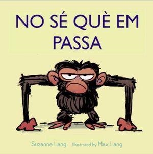 NO SE QUE EM PASSA | 9788415315971 | LANG, MAX , LANG, SUZANNE