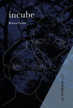 ÍNCUBE | 9788412345322 | BLANCA PAVON