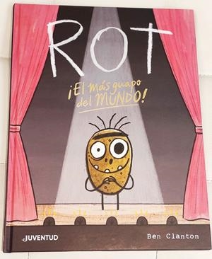 ROT, EL MÁS GUAPO DEL MUNDO | 9788426147271 | CLANTON, BEN