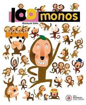 100 MONOS | 9788446050889 | SEBE, MASAYUKI