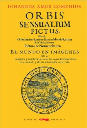 EL MUNDO EN IMÁGENES. ORBIS SENSUALIUM PICTUS | 9788494773464 | COMENIUS, IOHANNES AMOS