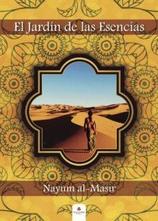EL JARDÍN DE LAS ESENCIAS | 9788491604013 | AL-MASIR , NAYUM