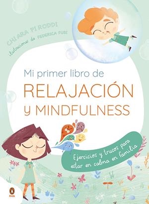 MI PRIMER LIBRO DE RELAJACION. MINDFULNESS | 9788418817038 | CHIARA PIRODDI