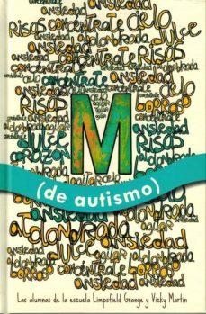 M (DE AUTISMO) | 9788494032264 | MARTÍN, VICKY