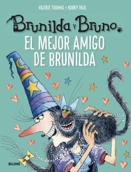 BRUNILDA Y BRUNO. EL MEJOR AMIGO DE BRUNILDA | 9788418725197 | THOMAS, VALERIE/KORKY, PAUL
