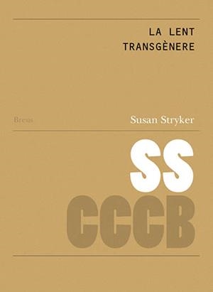 LA LENT TRANSGÈNERE / THE TRANSGENDER LENS | 9788409189922 | STRYKER, SUSAN