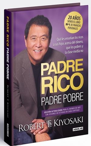 PADRE RICO, PADRE POBRE (E.E AMPLIADA, ACTUALIZADA Y EN TAPA DURA) | 9788403522527 | KIYOSAKI, ROBERT T.