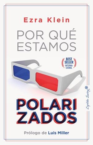 POR QUE ESTAMOS POLARIZADOS | 9788412390285 | EZRA KLEIN