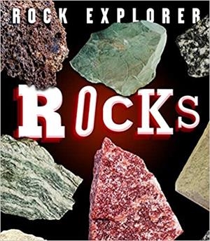 ROCK EXPLORER: ROCKS | 9781784939656