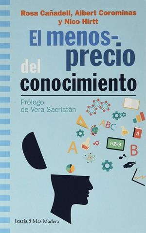 MENOSPRECIO DEL CONOCIMIENTO, EL | 9788498889543 | VARIOS AUTORES