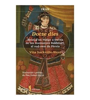 DOTZE DIES. RELAT D'UN VIATGE... | 9788412311792 | VITA SACKVILLE-WEST
