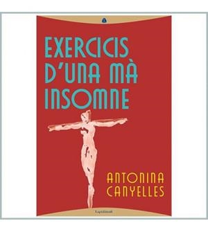 EXERCICIS D'UNA MA INSOMNE | 9788412370317 | ANTONINA CANYELLES