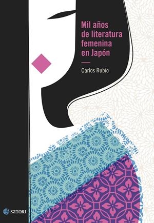 MIL AÑOS DE LITERATURA FEMENINA EN JAPON | 9788417419998 | CARLOS RUBIO