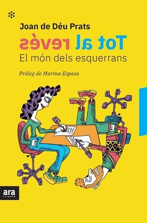 TOT AL REVÉS. EL MÓN DELS ESQUERRANS | 9788417804787 | PRATS I PIJOAN, JOAN DE DÉU