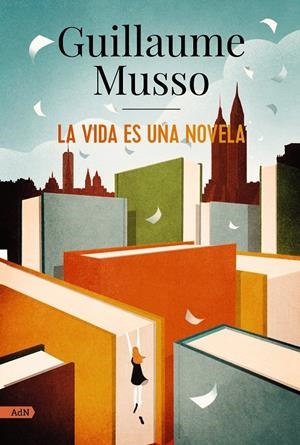 LA VIDA ES UNA NOVELA | 9788413624860 | MUSSO, GUILLAUME