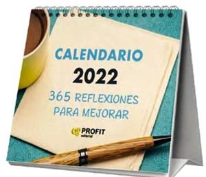CALENDARIO 2022. 365 REFLEXIONES PARA MEJORAR | 9788418464508