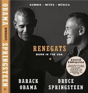 RENEGATS - BORN IN THE USA (CAT) | 9788418404139 | BARAK OBAMA I BRUCE SPRINGSTEEN