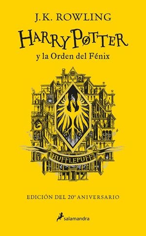 HARRY POTTER Y LA ORDEN DEL FÉNIX (EDICIÓN HUFFLEPUFF DEL 20º ANIVERSARIO)  | 9788418174636 | ROWLING, J.K.