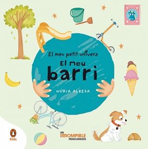 EL MEU BARRI (MANS PETITONES) | 9788418817090 | ALBESA, NÚRIA