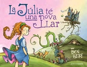 LA JÚLIA TÉ UNA NOVA LLAR | 9788467948462 | BEN HATKE