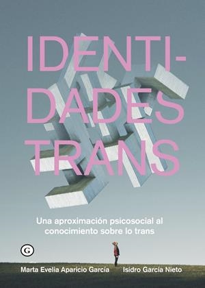 IDENTIDADES TRANS | 9788418501432 | APARICIO / GARCIA