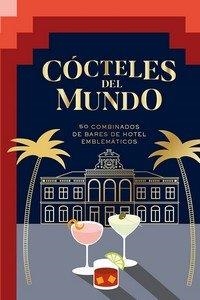COCTELES DEL MUNDO | 9788416407934 | ALIA AKKAM