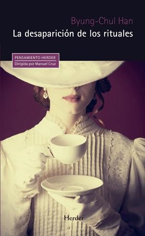 LA DESAPARICIÓN DE LOS RITUALES | 9788425444005 | HAN, BYUNG-CHUL
