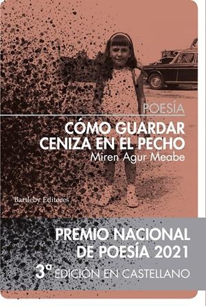 COMO GUARDAR CENIZA EN EL PECHO  | 9788412412949 | MIREN AGUR MEABE