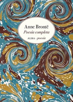 POESÍA COMPLETA ANNE BRONTE | 9788490657997 | BRONTË, ANNE