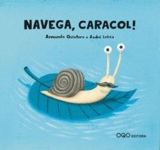 NAVEGA, CARACOL! | 9788496788503