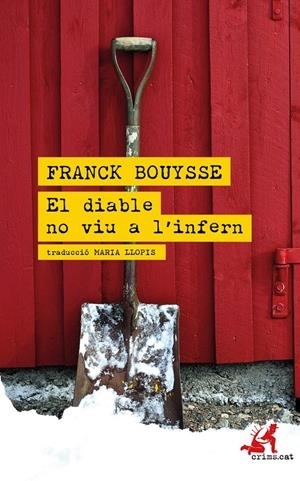 DIABLE NO VIU A L'INFERN,EL  | 9788418584022 | FRANCK BOUYSSE