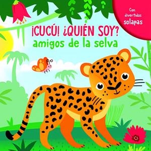 ¡CUCÚ!¿QUIÉN SOY?AMIGOS DE LA SELVA | 9789463546744