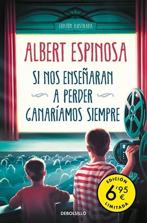 SI NOS ENSEÑARAN A PERDER, GANARÍAMOS SIEMPRE (ED. LIMITADA) | 9788466358965 | ESPINOSA, ALBERT