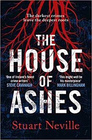 THE HOUSE OF ASHES | 9781838775322 | NEVILLE STUART