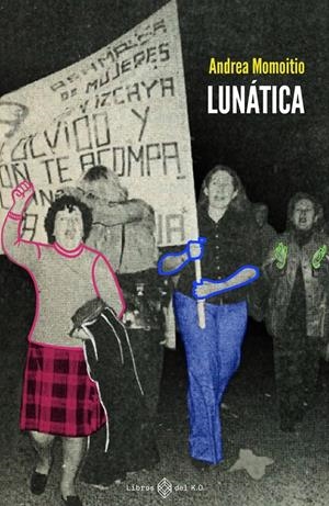 LUNATICA | 9788417678746 | ANDREA MOMOITIO