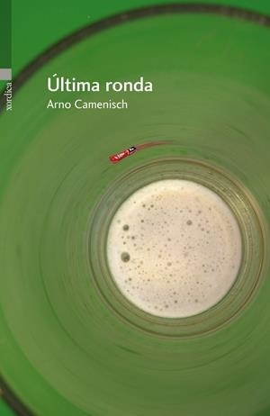 ÚLTIMA RONDA | 9788496457942 | CAMENISCH, ARNO