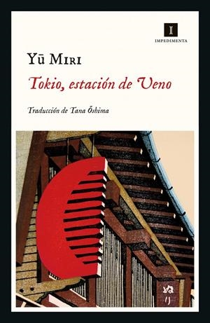 TOKIO ESTACION DE UENO | 9788418668142 | YU MIRI