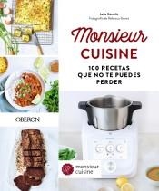 MONSIEUR CUISINE. 100 RECETAS QUE NO TE PUEDS PERDER | 9788441545229 | LELIA CASTELLO