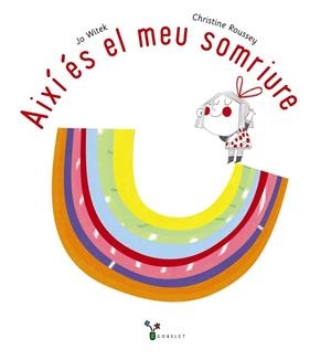 AIXÍ ÉS EL MEU SOMRIURE | 9788413491042 | JO WITEK 