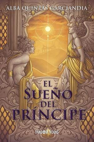 EL SUEÑO DEL PRÍNCIPE. CRÓNICA DE LOS TRES REINOS - II | 9788418027581 | QUINTAS GARCIANDIA, ALBA