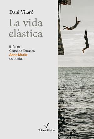 LA VIDA ELÀSTICA | 9788412472509 | VILARÓ DONAT, DANI