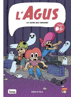 AGUS I EL TEATRE DE LES FANTASMES | 9788418101571 | FEDE DI PILA