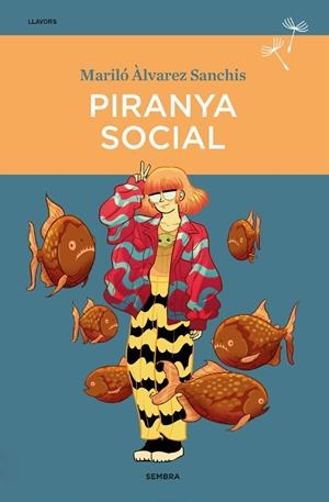 PIRANYA SOCIAL | 9788416698745 | MARILO ALVAREZ SANCHIS
