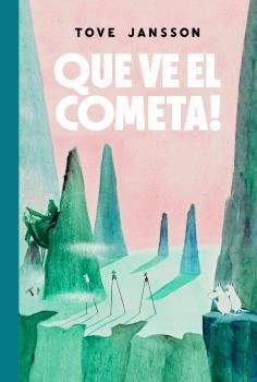 QUE VE EL COMETA! | 9788412438253 | TOVE JANSSON