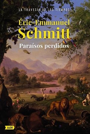 PARAÍSOS PERDIDOS | 9788413626925 | SCHMITT, ERIC-EMMANUEL