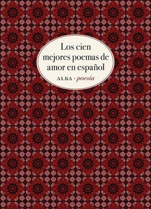 LOS CIEN MEJORES POEMAS DE AMOR EN ESPAÑOL | 9788490656808 | VARIOS AUTORES